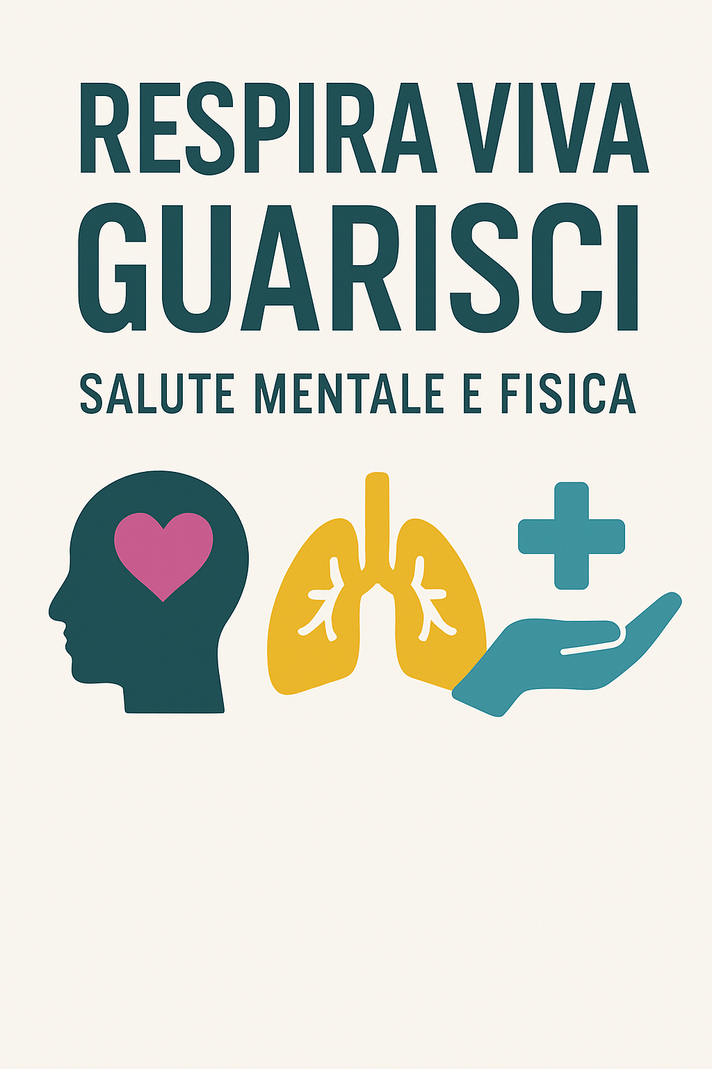 RESPIRA VIVI GUARISCI - BREATHE LIVE HEAL